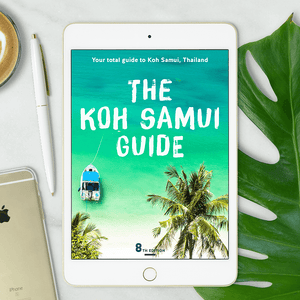 The Koh Samui Guide: Total Travel Guide for Koh Samui, Thailand 2023